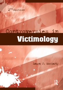 Controversies in Victimology