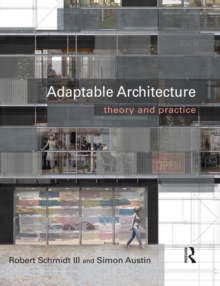 Adaptable Architecture : Theory and practice