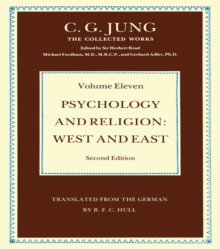 Psychology and Religion Volume 11 : West and East