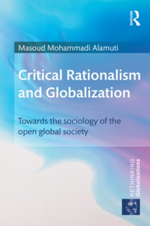 Critical Rationalism and Globalization : Towards the Sociology of the Open Global Society