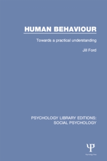 Human Behaviour : Towards a practical understanding