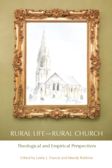 Rural Life and Rural Church : Theological and Empirical Perspectives