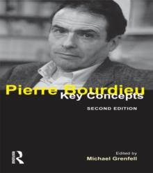 Pierre Bourdieu : Key Concepts