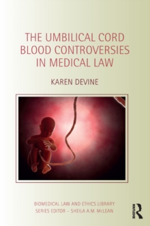 The Umbilical Cord Blood Controversies in Medical Law