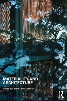 Materiality and Architecture