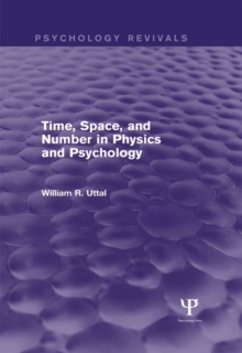 Time, Space, and Number in Physics and Psychology