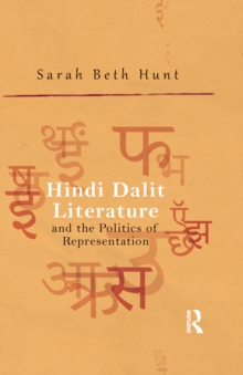 Hindi Dalit Literature and the Politics of Representation