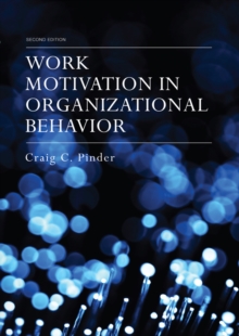 Work Motivation in Organizational Behavior