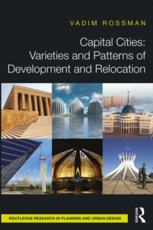 Capital Cities: Varieties and Patterns of Development and Relocation