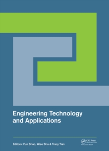 Engineering Technology and Applications : Proceedings of the 2014 International Conference on Engineering Technology and Applications (ICETA 2014), Tsingtao, China, 29-30 April 2014