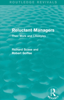 Reluctant Managers (Routledge Revivals) : Their Work and Lifestyles