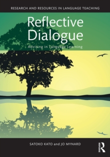 Reflective Dialogue : Advising in Language Learning