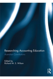 Researching Accounting Education : Australian Contributions