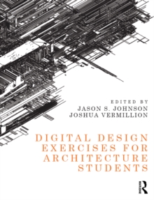 Digital Design Exercises for Architecture Students