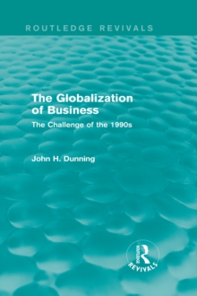 The Globalization of Business (Routledge Revivals) : The Challenge of the 1990s