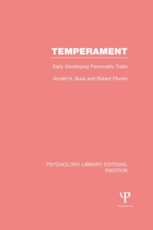 Temperament : Early Developing Personality Traits