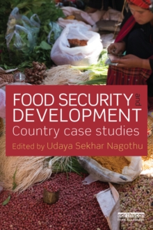 Food Security and Development : Country Case Studies