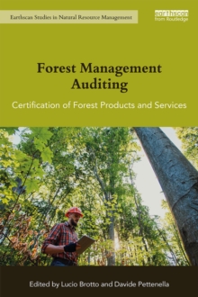 Forest Management Auditing : Certification of Forest Products and Services