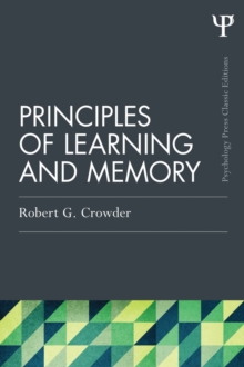 Principles of Learning and Memory : Classic Edition