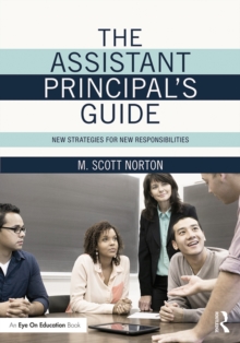 The Assistant Principal's Guide : New Strategies for New Responsibilities