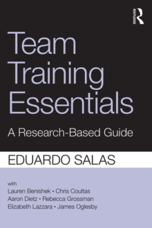 Team Training Essentials : A Research-Based Guide