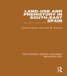 Land-use and Prehistory in South-East Spain