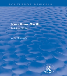 Jonathan Swift (Routledge Revivals) : Political Writer