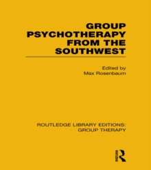 Group Psychotherapy from the Southwest (RLE: Group Therapy)