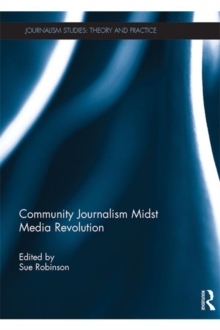 Community Journalism Midst Media Revolution