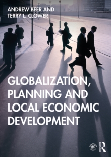 Globalization, Planning and Local Economic Development