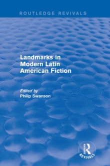 Landmarks in Modern Latin American Fiction (Routledge Revivals)