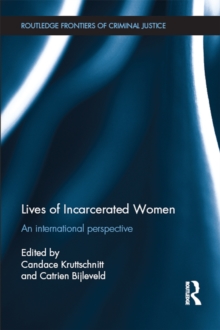 Lives of Incarcerated Women : An international perspective