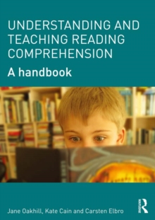 Understanding and Teaching Reading Comprehension : A handbook