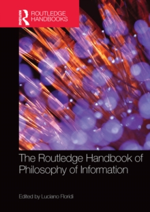 The Routledge Handbook of Philosophy of Information