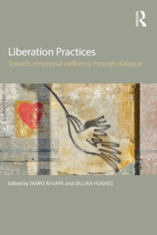 Liberation Practices : Towards Emotional Wellbeing Through Dialogue