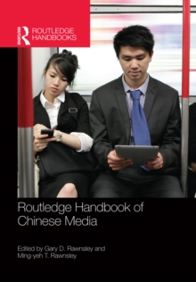 Routledge Handbook of Chinese Media