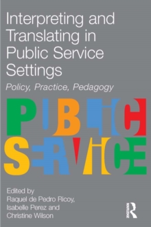 Interpreting and Translating in Public Service Settings