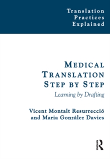 Medical Translation Step by Step : Learning by Drafting