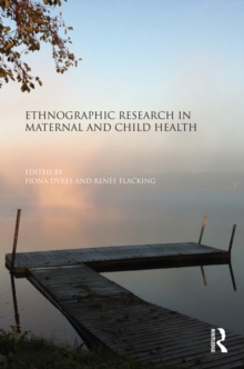 Ethnographic Research in Maternal and Child Health