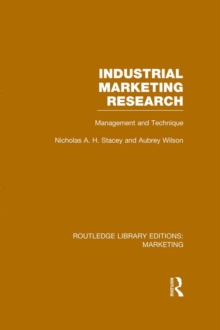 Industrial Marketing Research (RLE Marketing) : Management and Technique