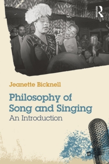 Philosophy of Song and Singing : An Introduction