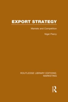 Export Strategy: Markets and Competition (RLE Marketing)