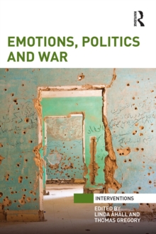 Emotions, Politics and War