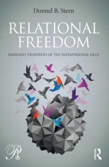 Relational Freedom : Emergent Properties of the Interpersonal Field