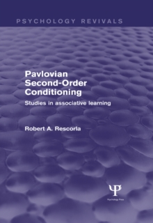 Pavlovian Second-order Conditioning : Studies in Associative Learning