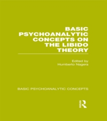 Basic Psychoanalytic Concepts on the Libido Theory