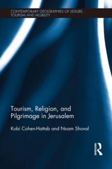 Tourism, Religion and Pilgrimage in Jerusalem