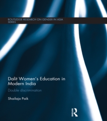 Dalit Women's Education in Modern India : Double Discrimination