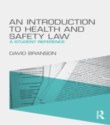 An Introduction to Health and Safety Law : A Student Reference