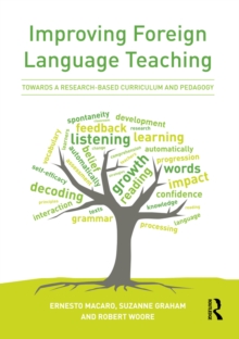 Improving Foreign Language Teaching : Towards a research-based curriculum and pedagogy